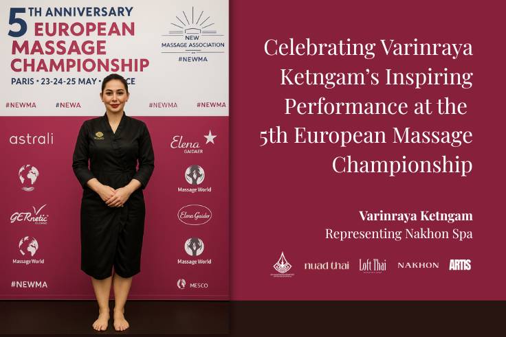 Celebrating Varinraya Ketngam’s Inspiring Performance at the 5th European Massage Championship